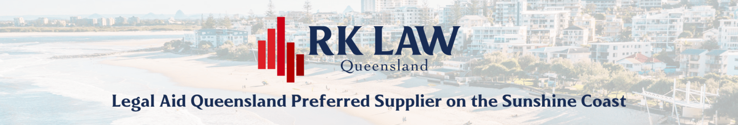 Legal Aid Sunshine Coast RK law